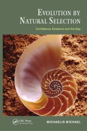 book Evolution by natural selection : confidence, evidence and the gap