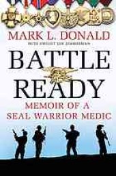 book Battle ready : memoir of a SEAL warrior medic