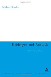 book Heidegger and Aristotle: Philosophy as Praxis