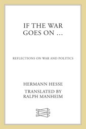 book If the war goes on; reflections on war and politics