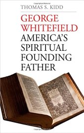 book George Whitefield : America's spiritual founding father