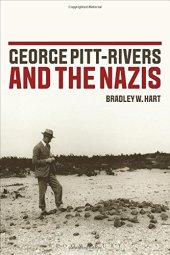 book George Pitt-Rivers and the Nazis