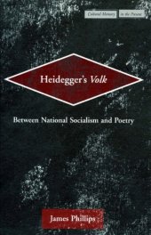 book Heidegger's Volk : between National Socialism and poetry