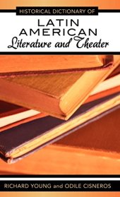 book Historical dictionary of Latin American literature and theater