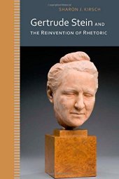 book Gertrude Stein and the Reinvention of Rhetoric