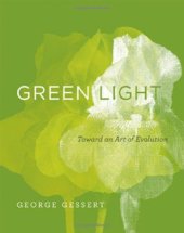 book Green light : toward an art of evolution