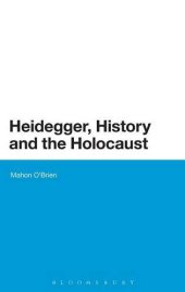 book Heidegger, History and the Holocaust