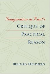 book Imagination in Kant’s Critique of Practical Reason