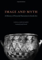 book Image and myth : a history of pictorial narration in Greek art