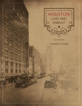 book Houston lost and unbuilt