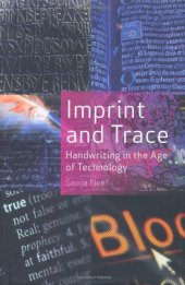 book Imprint and trace : handwriting in the age of technology