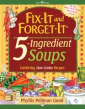 book Fix-it and forget-it. / 5-ingredient soups