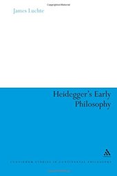 book Heidegger's early philosophy : the phenomenology of ecstatic temporality