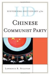 book Historical dictionary of the Chinese Communist Party