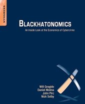 book Blackhatonomics : an inside look at the economics of cybercrime