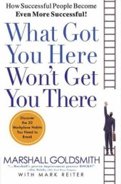 book What got you here won't get you there : how successful people become even more successful