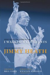 book I walked with giants : the autobiography of Jimmy Heath