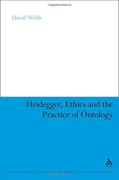 book Heidegger, ethics and the practice of ontology