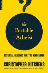 book The portable atheist : essential readings for the nonbeliever