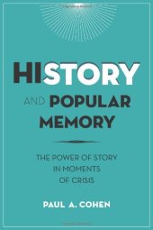 book History and popular memory : the power of story in moments of crisis