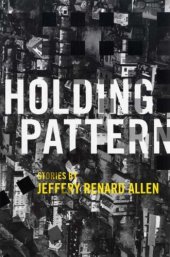 book Holding pattern : stories