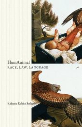 book HumAnimal : race, law, language