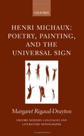 book Henri Michaux Poetry, Painting and the Universal Sign: Poetry, Painting and the Universal Sign