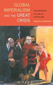 book Global imperialism and the great crisis : the uncertain future of capitalism