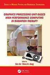 book Graphics processing unit-based high performance computing in radiation therapy