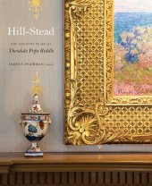 book Hillstead House : the country place of Theodate Pope Riddle