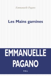 book Les mains gamines : roman