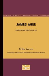 book James Agee - American Writers 95: University of Minnesota Pamphlets on American Writers