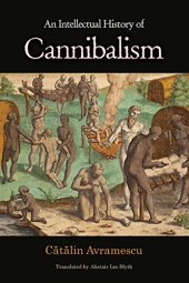 book An intellectual history of cannibalism