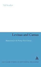 book Lévinas and Camus : humanism for the 21st century