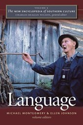 book The New Encyclopedia of Southern Culture: Volume 5: Language