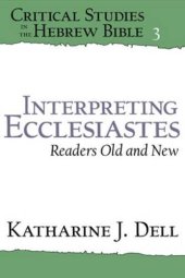 book Interpreting Ecclesiastes : readers old and new