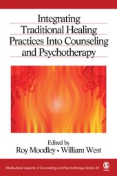 book Integrating traditional healing practices into counseling and psychotherapy