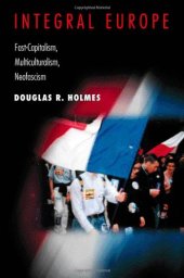 book Integral Europe : fast-capitalism, multiculturalism, neofascism