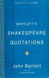 book Bartlett's Shakespeare quotations