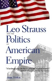 book Leo Strauss and the politics of American empire