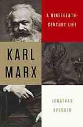 book Karl Marx : a nineteenth-century life