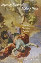 book Inventing falsehood, making truth : Vico and Neapolitan painting