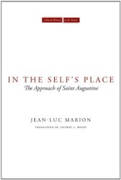 book In the Self's Place : the Approach of Saint Augustine