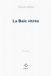 book La baie vitrée : nouvelles