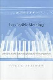 book Less legible meanings : between poetry and philosophy in the work of Emerson