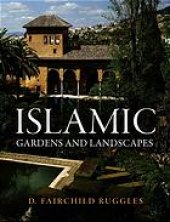 book Islamic gardens and landscapes