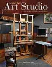 book Inside the art studio : a guided tour of 37 artists' creative spaces