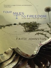 book Four miles to freedom : escape from a Pakistani POW camp