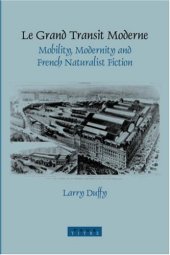 book Le grand transit moderne : mobility, modernity and French naturalist fiction