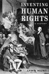 book Inventing human rights : a history